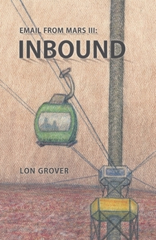 Paperback Email From Mars III: Inbound Book