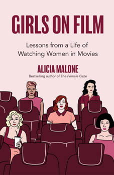 Paperback Girls on Film: Lessons from a Life of Watching Women in Movies (Filmmaking, Life Lessons, Film Analysis) (Birthday Gift for Her) Book