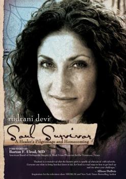 Paperback Soul Survivor (2nd Edition): A Healer's Pilgrimage and Homecoming Book