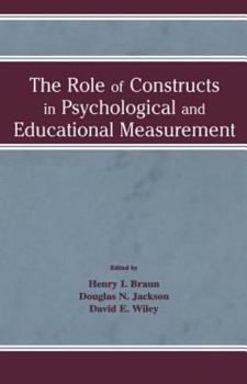 Hardcover The Role of Constructs in Psychological and Educational Measurement Book