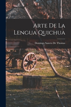 Paperback Arte De La Lengua Quichua [Spanish] Book
