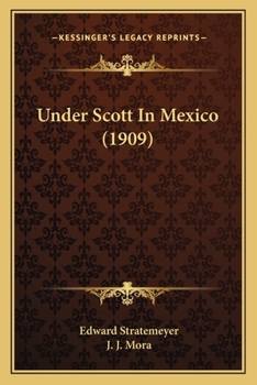 Paperback Under Scott In Mexico (1909) Book