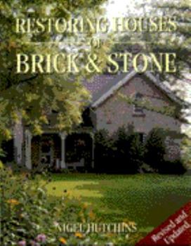 Paperback Restoring Houses of Brick and Stone Book