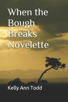 Paperback When the Bough Breaks Novelette Book