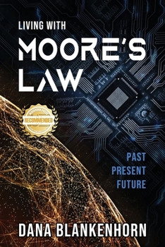 Paperback Living with Moore's Law Book