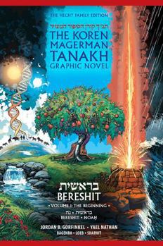 The Koren Tanakh Graphic Novel: Bereshit Volume 1: The Beginning (Multilingual Edition)