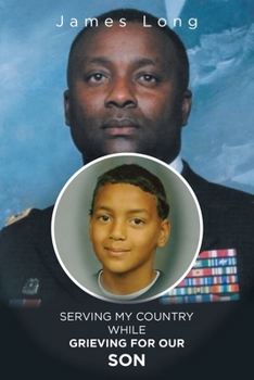 Paperback Serving My Country While Grieving for Our Son Book