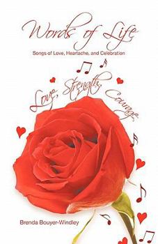 Words of Life: Songs of Love, Heartache, and Celebration