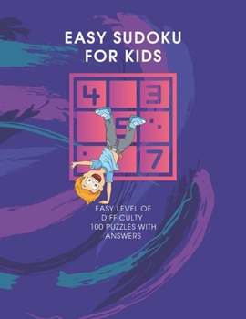 Paperback Sudoku for Kids: 100 Sudoku Puzzles For Beginner, Easy Level Includes Solutions, Easy and Fun Activity Book