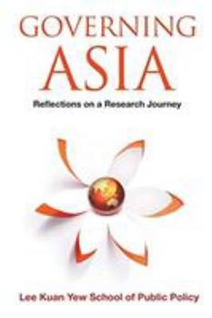 Paperback Governing Asia: Reflections on a Research Journey Book