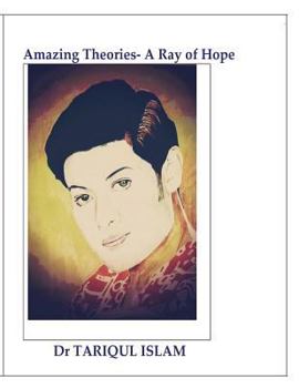 Paperback Amazing Theories- A Ray of Hope Book