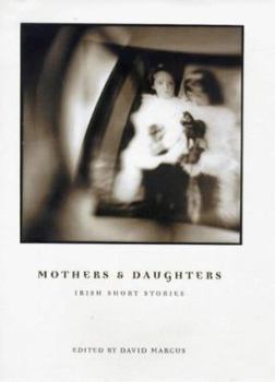 Hardcover Mothers and Daughters: Irish Short Stories Book