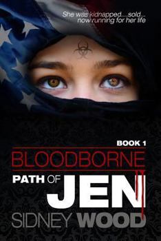Bloodborne - Book #1 of the Path of Jen