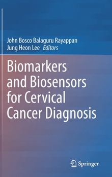 Hardcover Biomarkers and Biosensors for Cervical Cancer Diagnosis Book