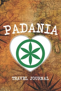 PADANIA: 6x9 Travel planner I Road trip planner I Dot grid journal I Travel notebook I Travel diary I Pocket journal I Gift for Backpacker