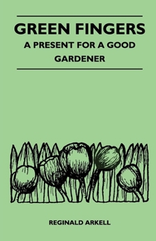 Paperback Green Fingers - A Present for a Good Gardener Book