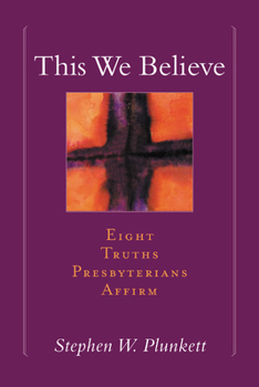 Paperback This We Believe Book