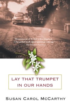 Paperback Lay that Trumpet in Our Hands: Lay that Trumpet in Our Hands: A Novel Book