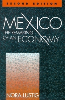 Paperback Mexico: The Remaking of an Economy Book