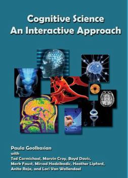 Paperback Cognitive Science: An Interactive Approach Student Printed Textbook + Never Opened Cd Book
