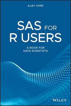 Paperback SAS for R Users: A Book for Data Scientists Book