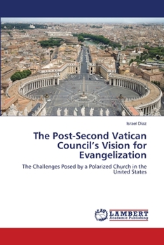 Paperback The Post-Second Vatican Council's Vision for Evangelization Book