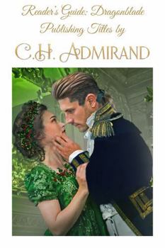 Paperback Reader's Guide: Dragonblade Publishing Titles (Gordon & Miranda) by C.H. Admirand Book