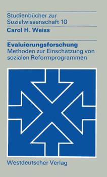 Evaluation Research: Methods for Assessing Program Effectiveness.