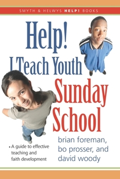 Paperback Help! I Teach Youth Sunday School Book