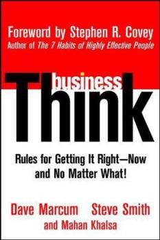 Hardcover Business Think: Rules for Getting It Right-Now, and No Matter What! Book