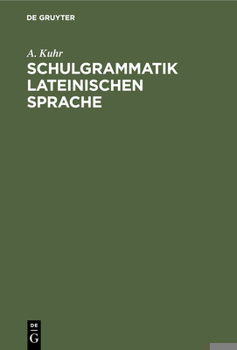 Hardcover Schulgrammatik Lateinischen Sprache [German] Book