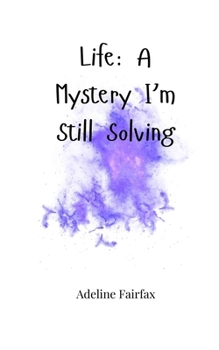 Paperback Life: A Mystery I'm Still Solving Book