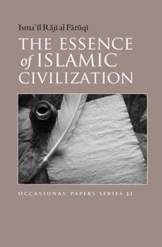 Paperback The Essence of Islamic Civilization Book