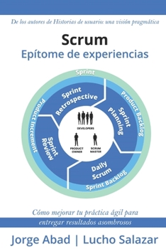 Paperback Scrum: Epítome de experiencias [Spanish] Book