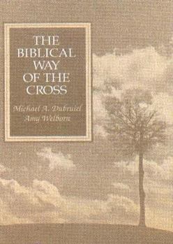 Paperback The Biblical Way of the Cross Book