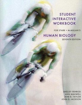Paperback Student Interactive Workbook for Starr and McMillan's Human Biology Seventh Edition Book