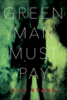 Paperback Green Man Must Pay: Volume 1 Book