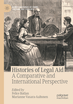 Paperback Histories of Legal Aid: A Comparative and International Perspective Book