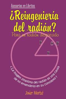 Paperback Reingeniería del Radian: Para un radián destacado [Spanish] Book