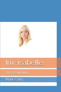 Paperback Inv-isabelle: The Beginning Book