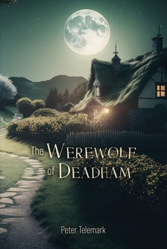 Paperback The Werewolf of Deadham Book