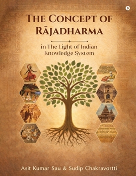 Paperback The Concept of Rājadharma in The Light of Indian Knowledge System Book