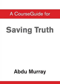 Paperback CourseGuide for Saving Truth Book