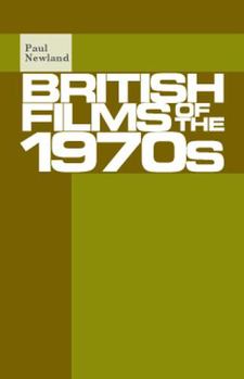 Paperback British Films of the 1970s Book