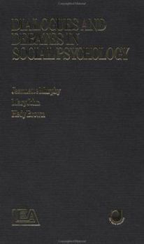 Hardcover Dialogues and Debates in Social Psychology Book