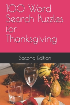Paperback 100 Word Search Puzzles for Thanksgiving Book