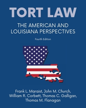 Paperback Tort law - The American and Louisiana Perspectives, Fourth Edition Book