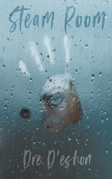 Paperback Steam Room: Lost Tears In Heat Book
