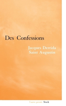 Paperback Derrida-Saint Augustin: des confessions [French] Book