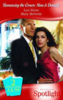 Romancing the Crown: Nina & Dominic - Book  of the Romancing the Crown